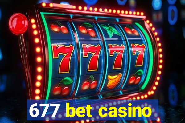 677 bet casino